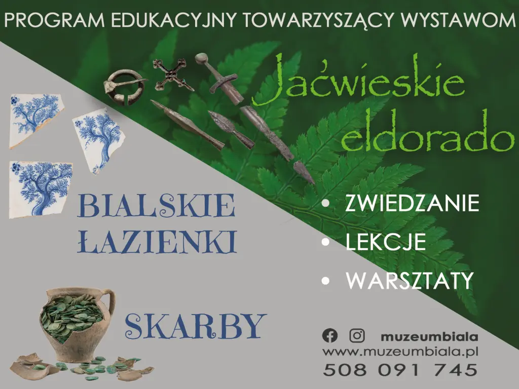Program edukacyjny towarzyszący wystawie Jaćwieskie eldorado