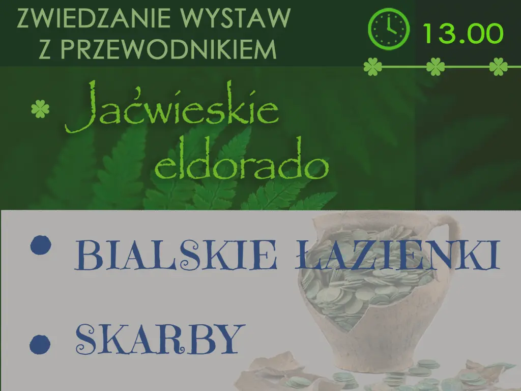 Jacwieskie-eldorado-zwiedzanie wystaw-plakat