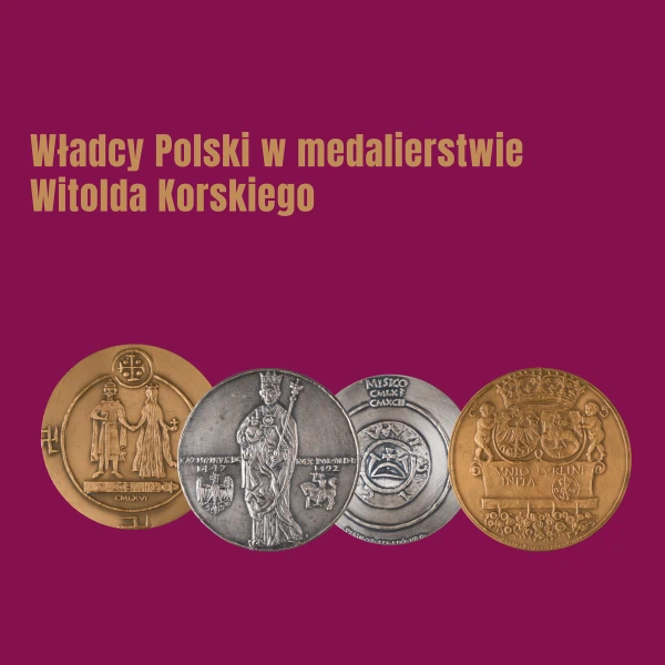 Cztery medale z wizerunkami polskich władców na bordowym tle z napisem o Witoldzie Korskim