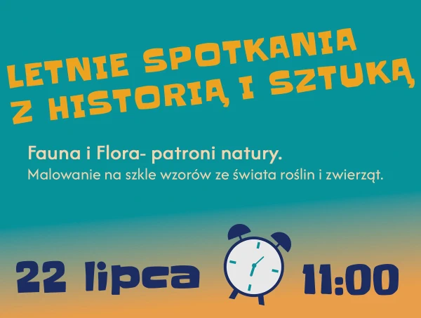 letnie spotkania z historią i sztuką 22 lipca