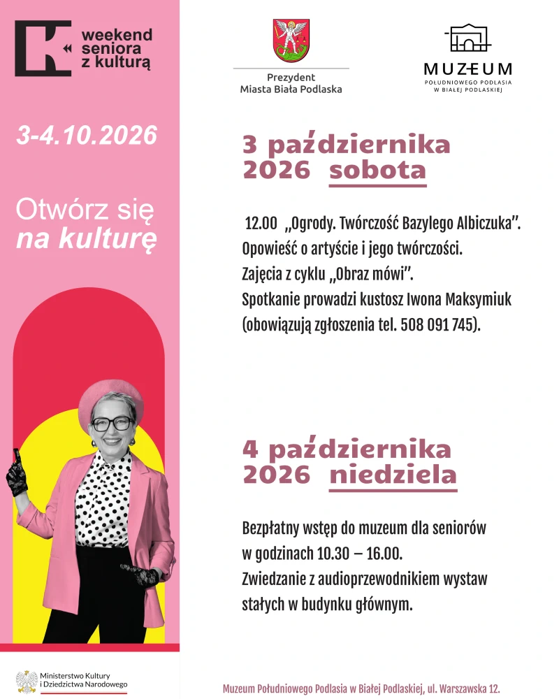 Plakat wydarzenia „Weekend Seniora z Kulturą” w Muzeum Południowego Podlasia w Białej Podlaskiej, 3–4 października 2026. Informacje o spotkaniu dotyczącym twórczości Bazylego Albiczuka oraz bezpłatnym zwiedzaniu muzeum dla seniorów.